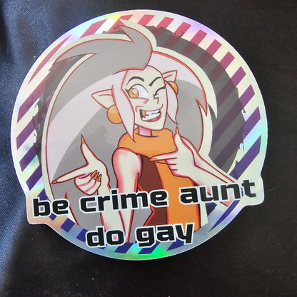 be crime aunt, do gay