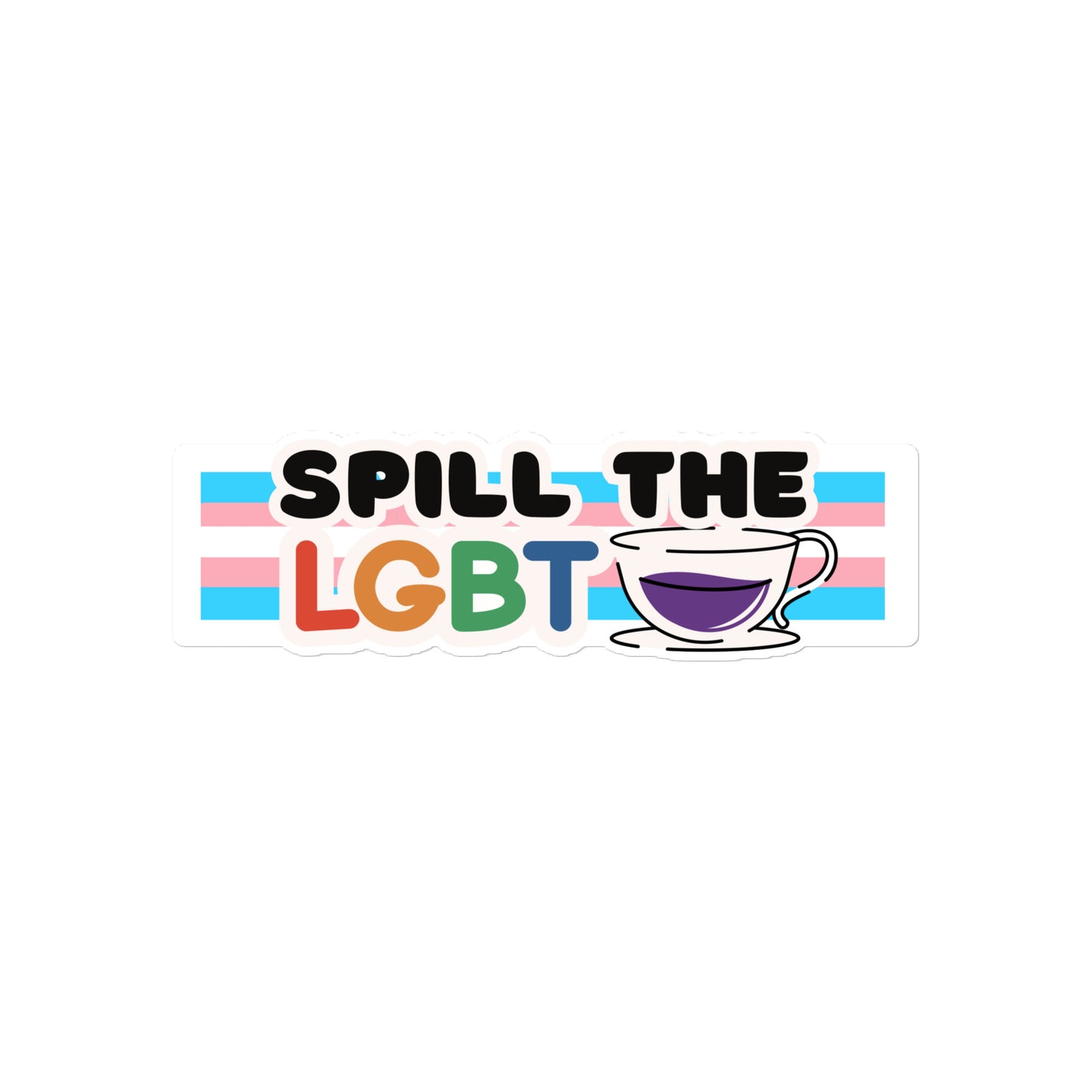 Spill the LGBTea stickers