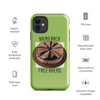 Bring Back Free Bread: Tough Case for iPhone®