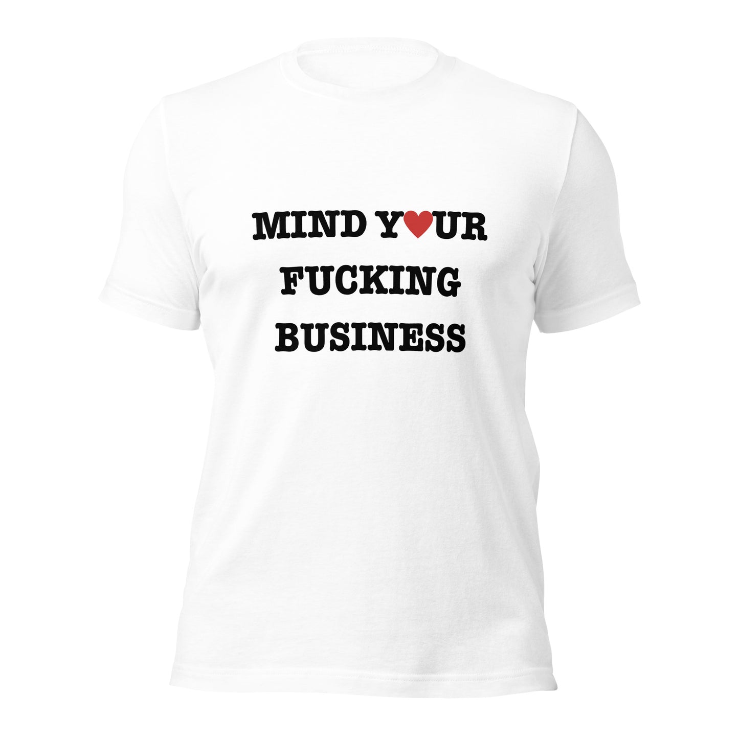 "Mind Your Business" t-shirt