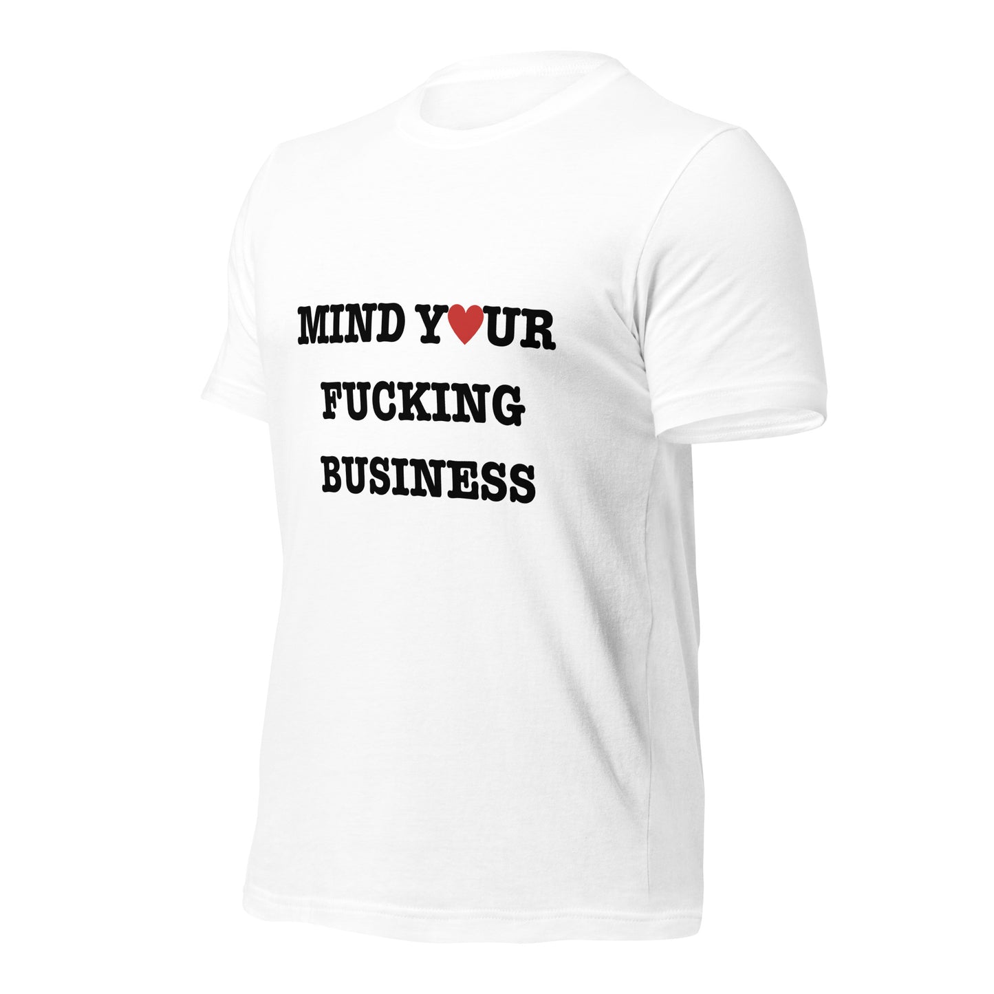 "Mind Your Business" t-shirt