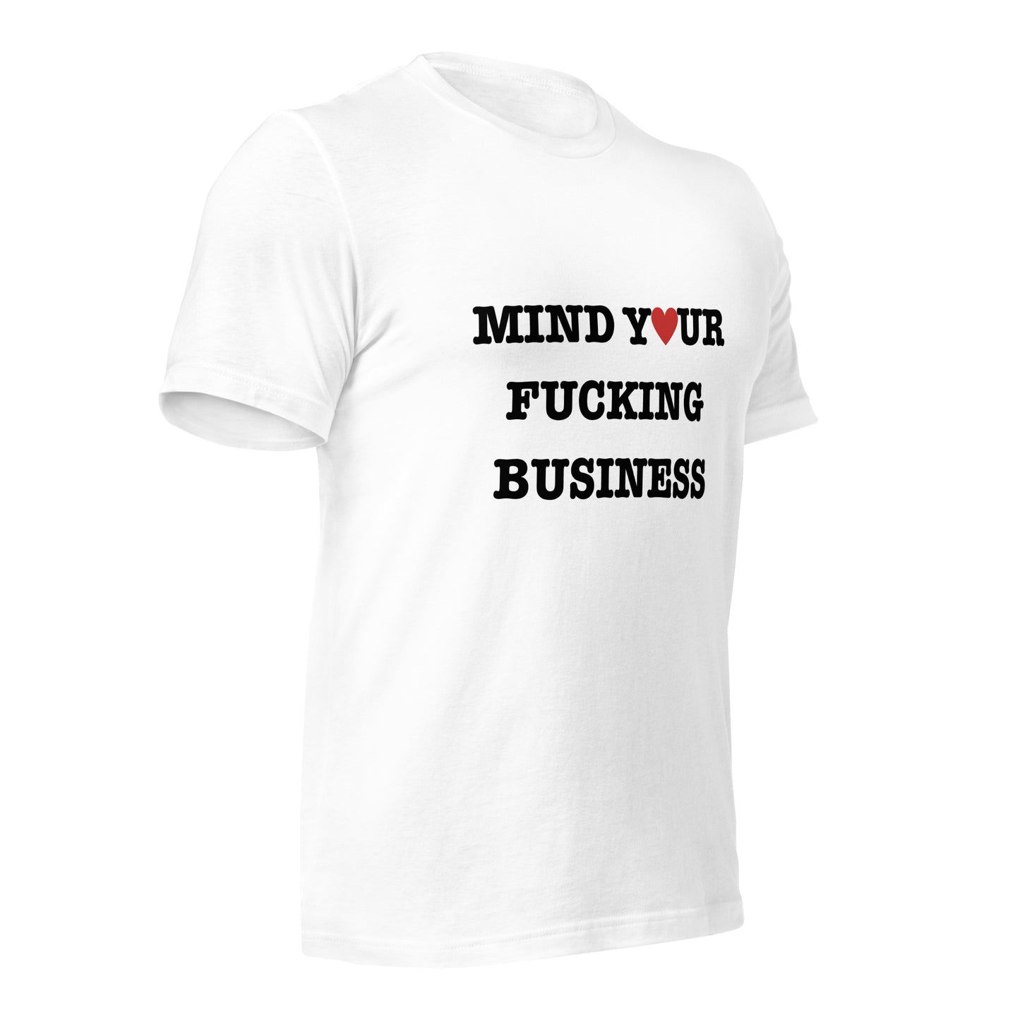 "Mind Your Business" t-shirt