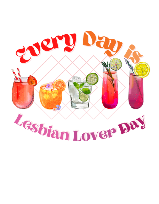 Every Day is Lesbian Lover Day: Tank Top