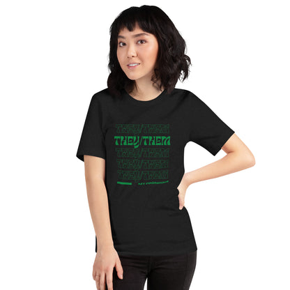 They/Them Prnoun Shirt: Green Font