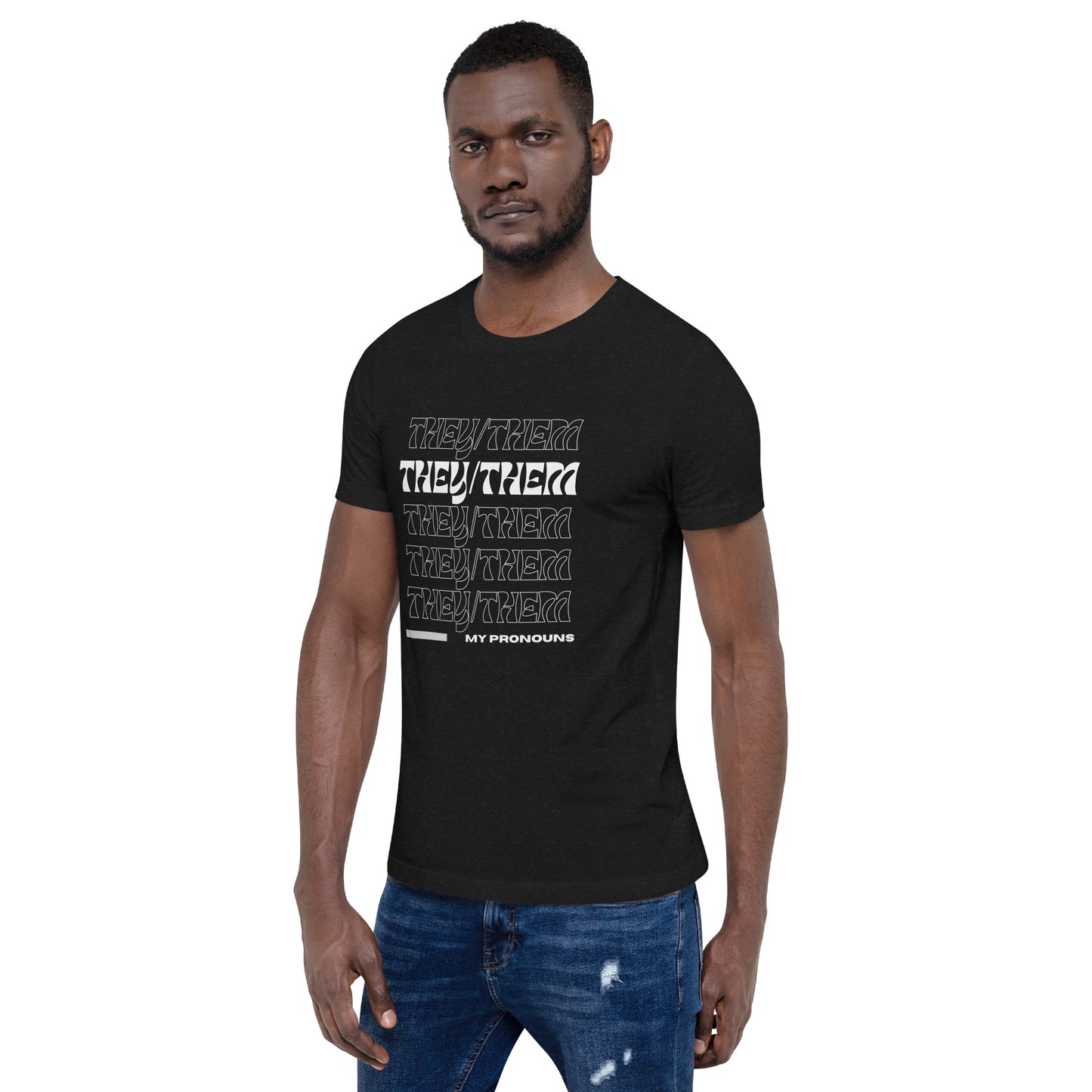 They/Them Prnoun Shirt: White Font