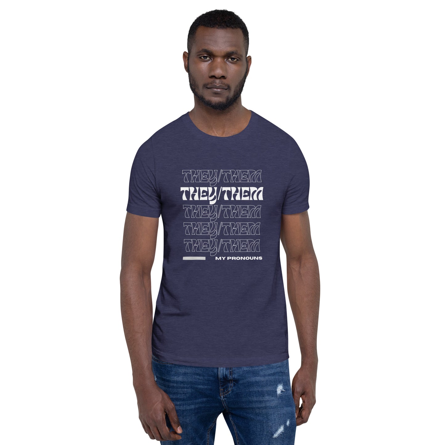 They/Them Prnoun Shirt: White Font