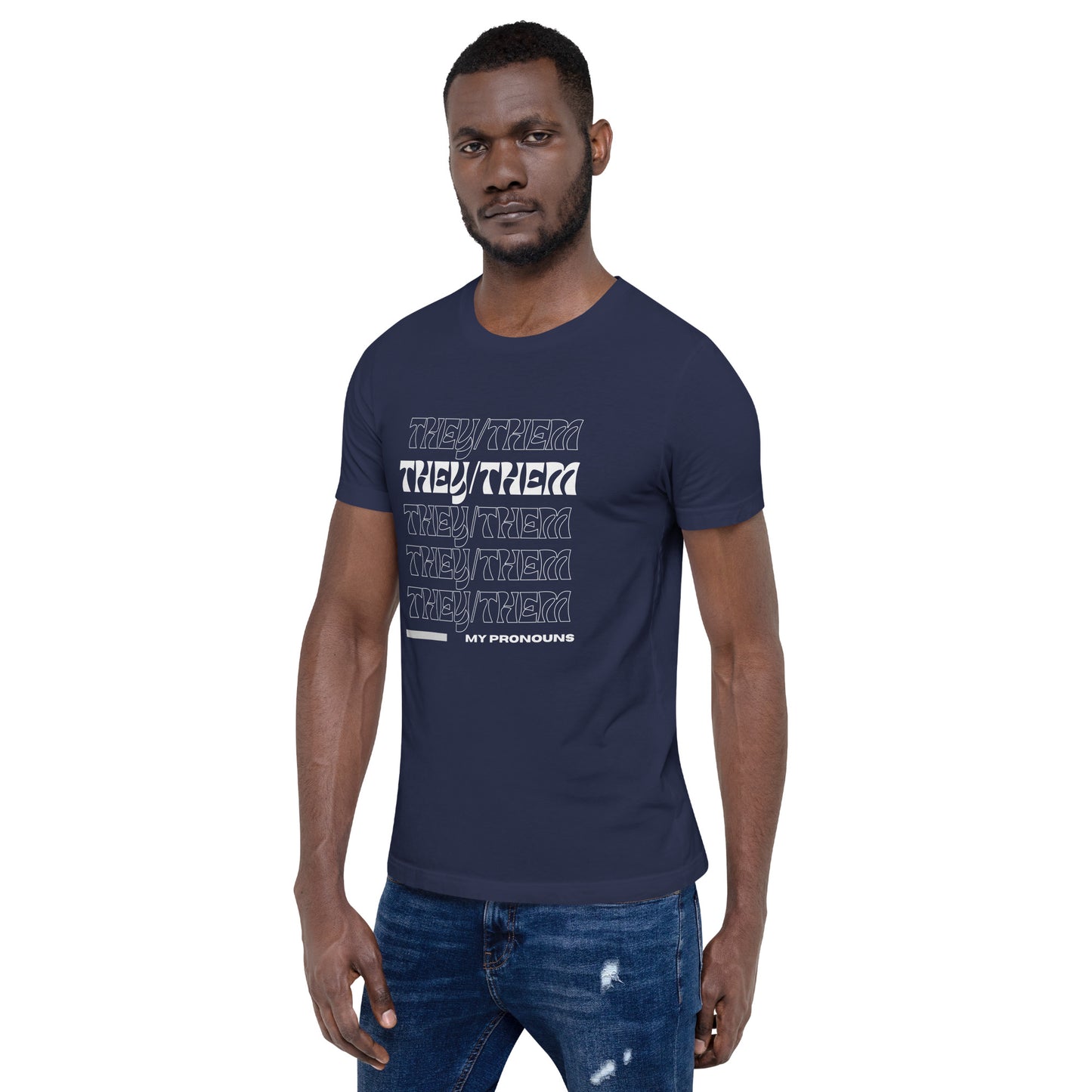 They/Them Prnoun Shirt: White Font